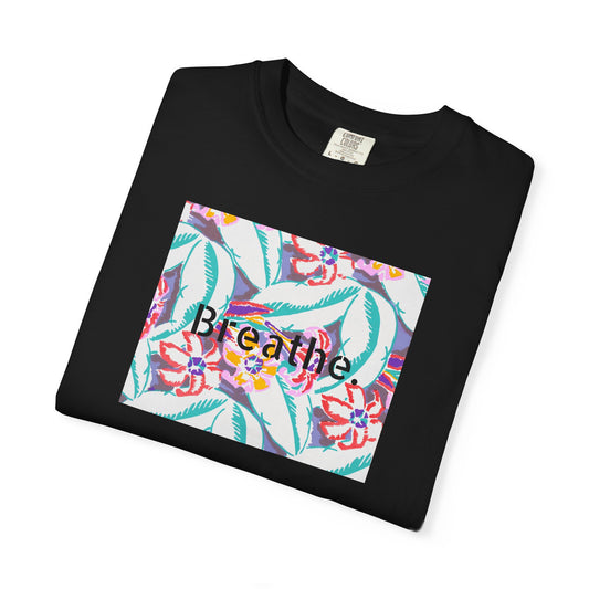 Unisex T-Shirt - Breathe